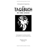Das Tagebuch des Herrn Satanchia: Herausgegeben von Tatjana Stoeckler und illustriert von Diana Isabel Franzevon "Tatjana Stoeckler"