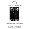 The 911 Commission Report Omissions And Distortions