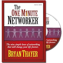 The One Minute Networker by Bryan Thayer
