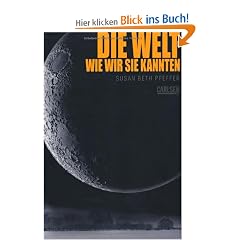 Die Welt, wie wir sie kannten