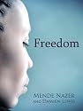 Freedom: The Sequel To Slave
