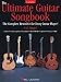 The Ultimate Guitar Songbook: The Complete Resource for Every Guitar Player! [ULTIMATE GUITAR SONGBK 2/E]