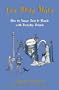 Les Bons Mots: How to Amaze Tout Le Monde with Everyday French