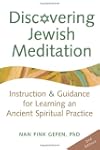 Discovering Jewish Meditation, 2nd Ed...
