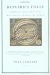 Banvard's Folly: Thirteen Tales of People Who Didn't Change the World