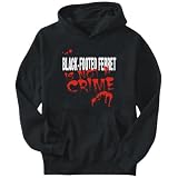 Hoodie Mens Black " Being a ... Black-Footed Ferret is not a crime " Animals Large