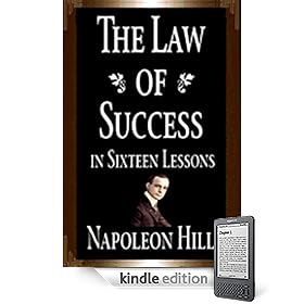 The Law Of Success in Sixteen Lessons (Complete, Unabridged)