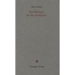 Ein Pl�doyer f�r die Intoleranz