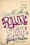 Fear and loathing at Rolling stone : the essential writing of Hunter S. Thompson