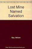 A lost mine named Salvation