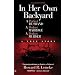 In Her Own Backyard: A Perfect Husband, a Perfect Marriage, a Perfect Murder (Berkley True Crime)