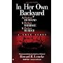 In Her Own Backyard: A Perfect Husband, a Perfect Marriage, a Perfect Murder (Berkley True Crime)