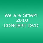 We are SMAP! 2010 CONCERT DVD(ライブDVD)
