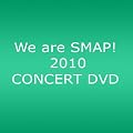 We are SMAP! 2010 CONCERT DVD(���C�uDVD)