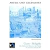 Cicero, Philippika. Die Macht des Wortes in der Politik. Cicero in Antonium (Oratio IV): Antike und Gegenwart   Lehrerkommentar