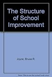 The structure of school improvement