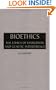 Bioethics: The Ethics of Evolution and Genetic Interference