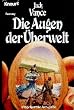 Die Augen der �berwelt. Fantasy- Roman.