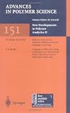 New Developments in Polymer Analytics II (Advances in Polymer Science) (v. 2)