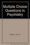 MCQ examinations in psychiatry