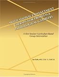 Motivational Enhancement Therapy For Problem & Pathological Gamblers: A Five Session Curriculum-Based Group Intervention
