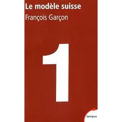 Le mod�le suisse : Pourquoi ils s'en sortent beaucoup mieux que les autres