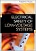 Electrical Safety of Low Voltage Systems