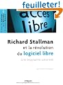 Richard Stallman et la r�volution du logiciel libre. Une biographie autoris�e.