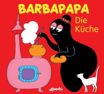Barbapapa. Die Küche