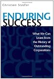 See more about Enduring Success: What We Can Learn from the History of Outstanding Corporations at amazon.co.uk