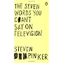 The Seven Words You Can't Say on Television de Steven Pinker