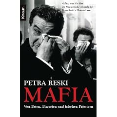 Mafia: Von Paten, Pizzerien und falschen Priestern