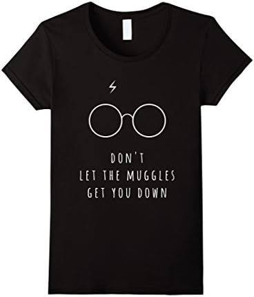 Women's Don't Let The M*ggles Get You Down Small Black