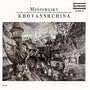 Mussorgsky: Khovanschina