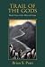 Books : Trail of the Gods: Book Four of The Morcyth Saga