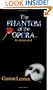 The Phantom of the Opera: The Original Novel