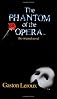 The Phantom of the Opera