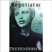 The Negotiator: The O'Malley Series, Book 1 | [Dee Henderson]
