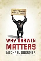 Why Darwin Matters: The Case Against Intelligent Design