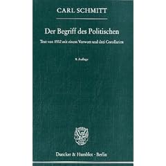 Der Begriff des Politischen: Text von 1932 mit einem Vorwort und drei Corollarien