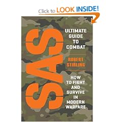 SAS Ultimate Guide to Combat: How to Fight and Survive in Modern Warfare