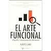 El Arte funcional - infografia y visualizacion de informacion