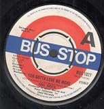 YOU GOTTA LOVE ME MORE 7 INCH (7" 45) UK BUS STOP 1975