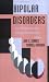 Bipolar Disorders: Basic Mechanisms and Therapeutic Implications (Medical Psychiatry Series)