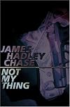 Not My Thing