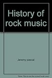 The illustrated history of rock music