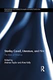 Stanley Cavell, literature, and film : the idea of America