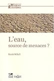 L'eau, source de menaces ?