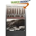 Rooted in Dust: Surviving Drought and Depression in Southwestern Kansas (Rural America) by Pamela Riney-Kehrberg