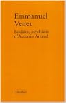 FERDI�RE : PSYCHIATRE D'ANTONIN ARTAUD